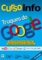 Curso INFO Truques do Google